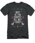 Why Is the Carpet All Wet Todo Anh Nguyen T-Shirt